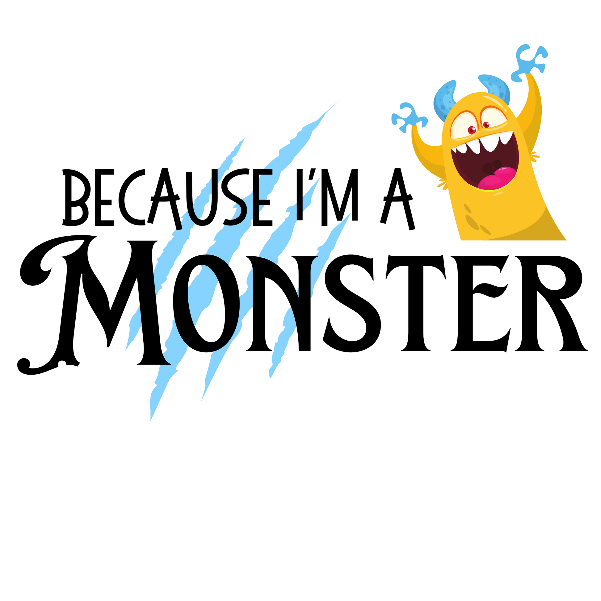 Because I'm a Monster Sticker – Emily Rath Books