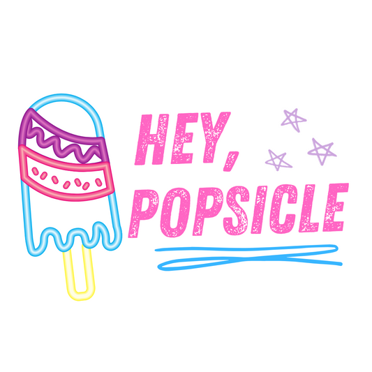 Hey Popsicle Holographic Sticker (H5)