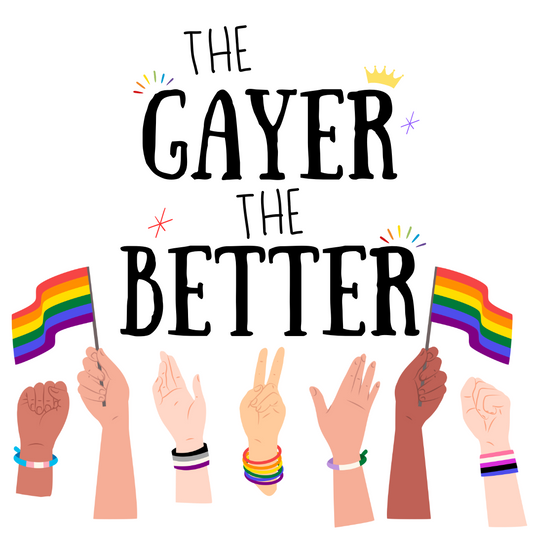 The Gayer the Better Sticker (H3)